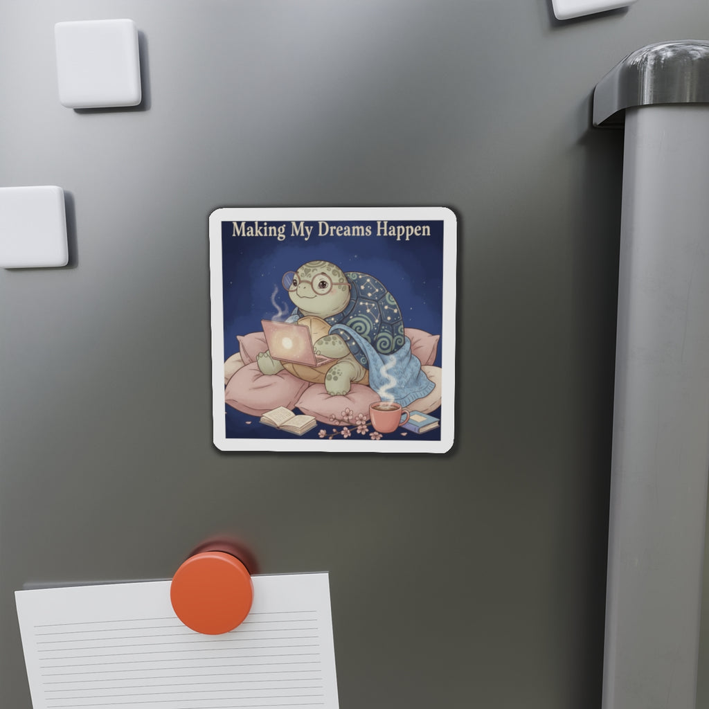 Turtle Die-Cut Magnet – Making My Dreams Happen