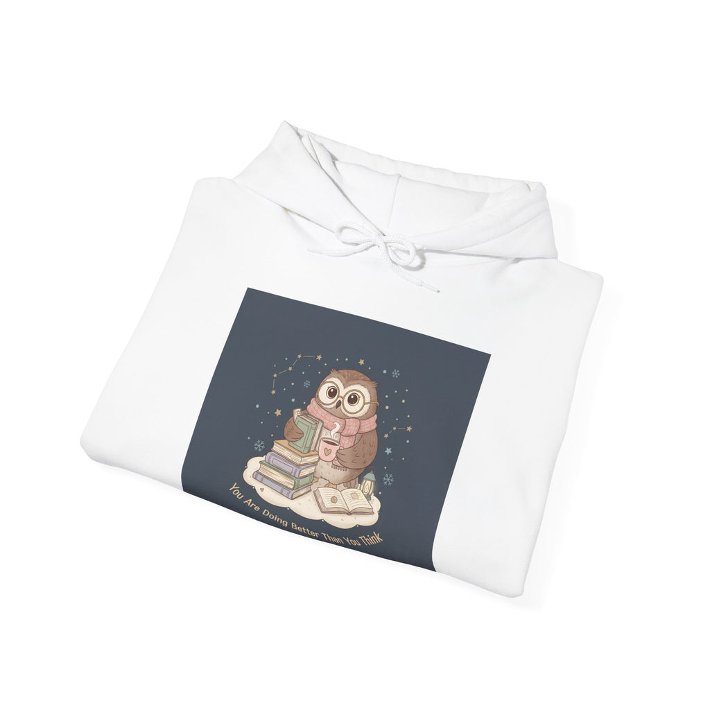 Owl Hoodie – You Are Doing Better Than You Think