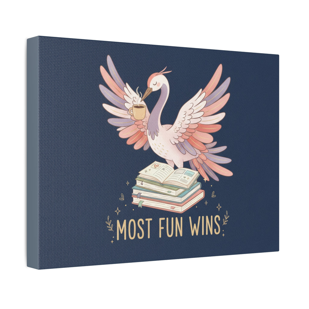 Crane Canvas Print – Most Fun Wins