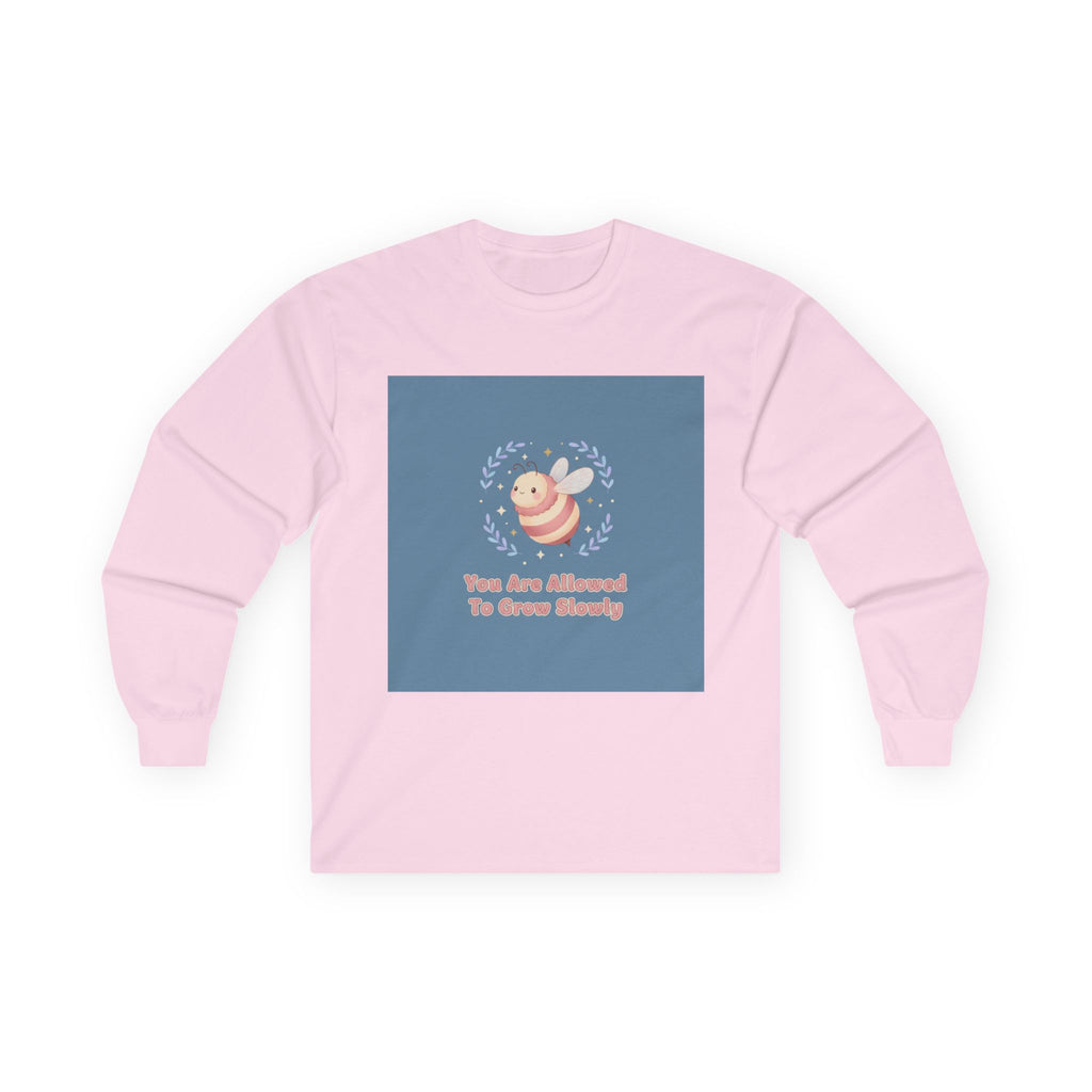 Honeybees Long Sleeve Tee – You Are Allowed to Grow Slowly