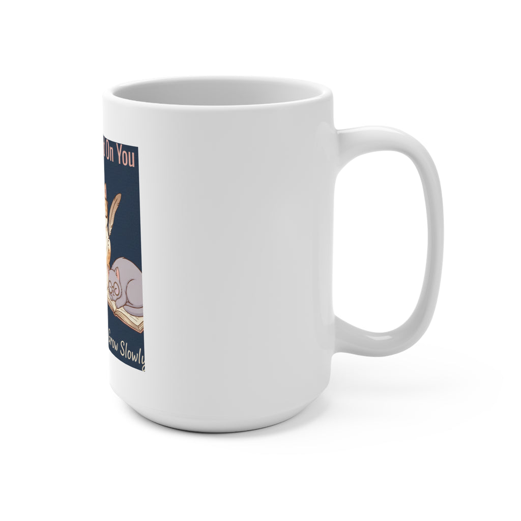 Bunny Mug 15oz – Success Looks Good on You You Are Allowe