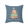 Bear Square Pillow – Study Now Slay Later