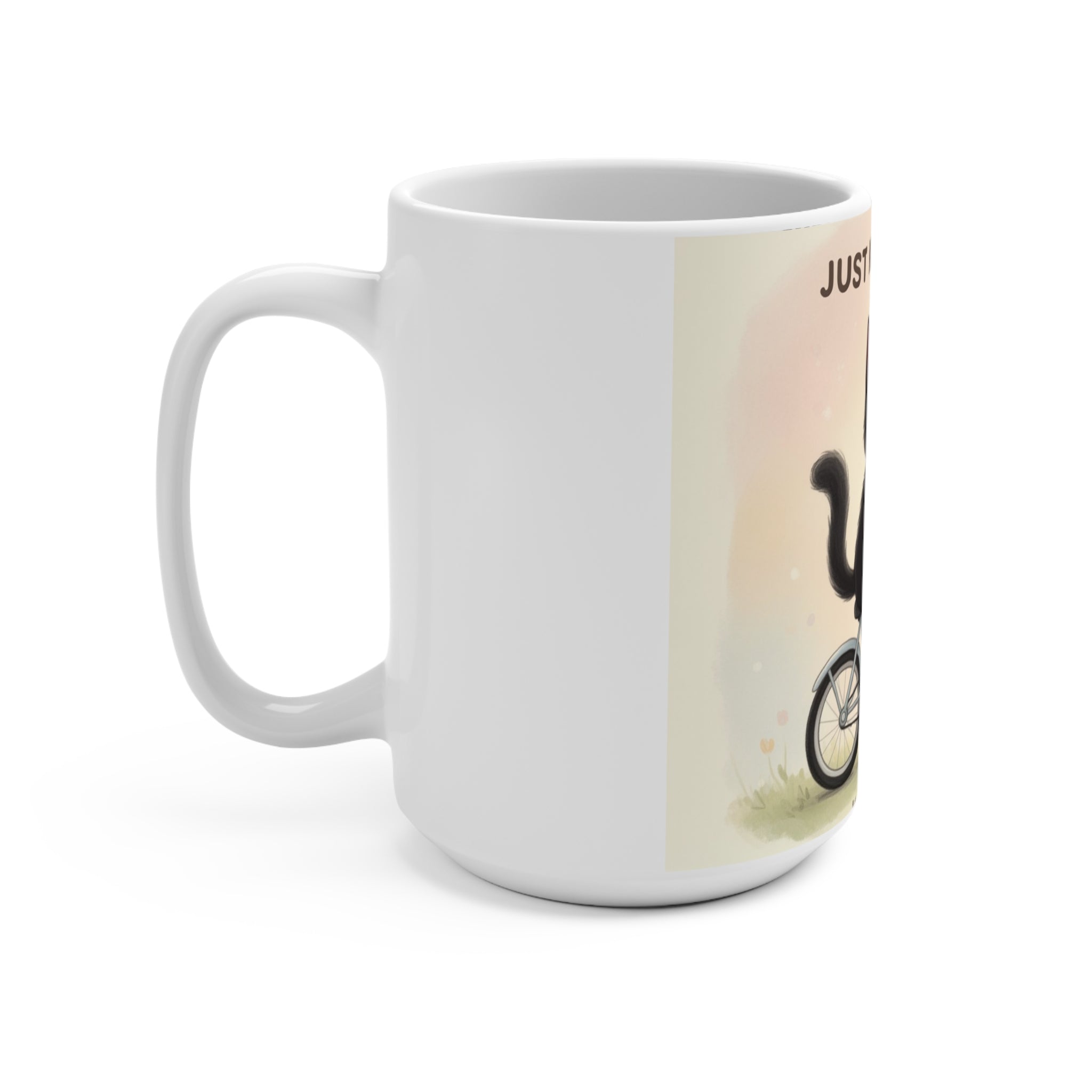 JUST KEEP GOING Cat Mug 15oz