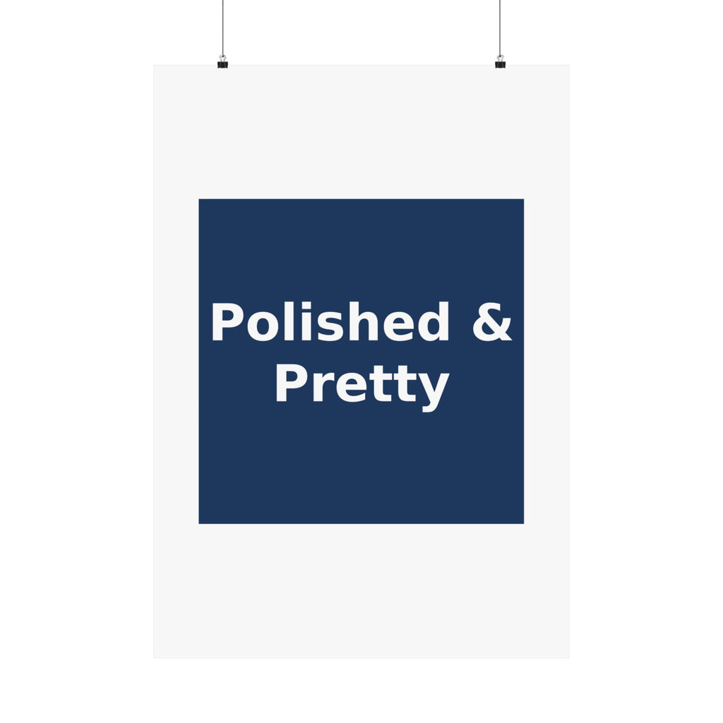 Polished & Pretty - KayKay Poster