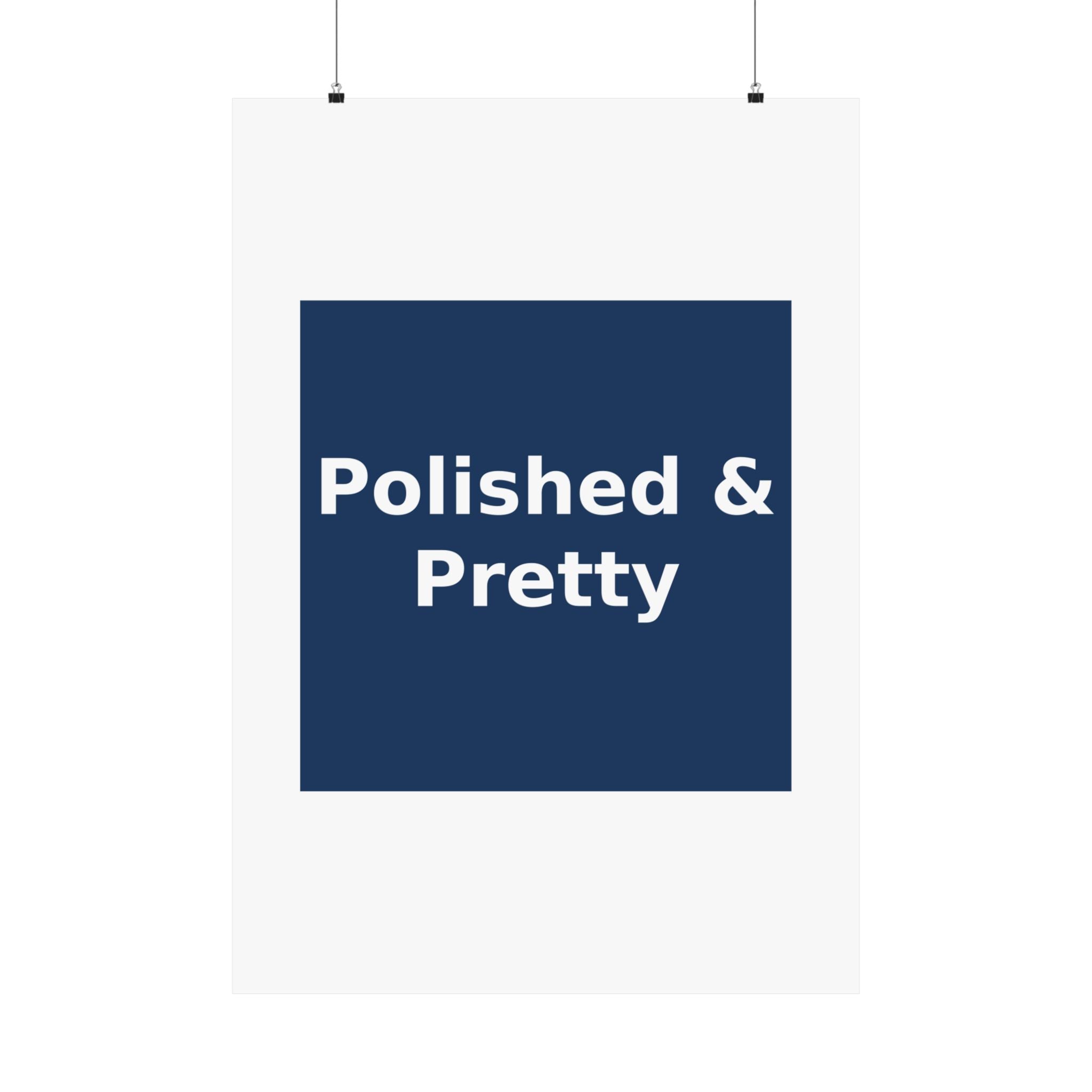 Polished & Pretty - KayKay Poster