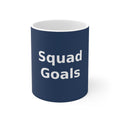 Squad Goals - KayKay Mug