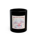 YOU ARE SO LOVED Black Mug