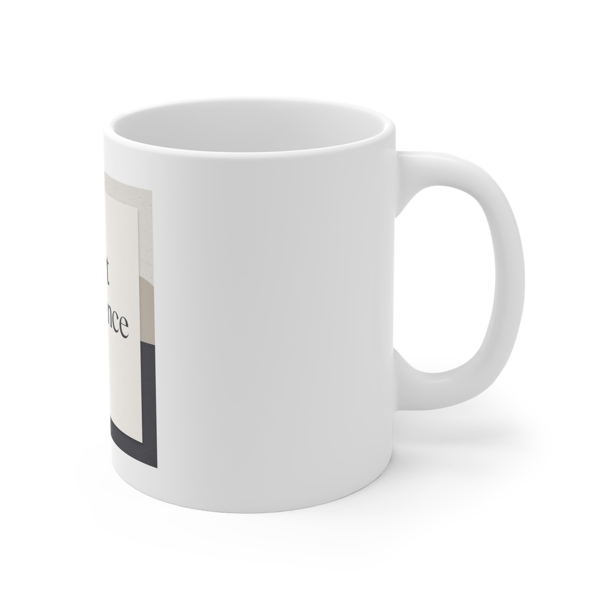quiet confidence Mug 11oz