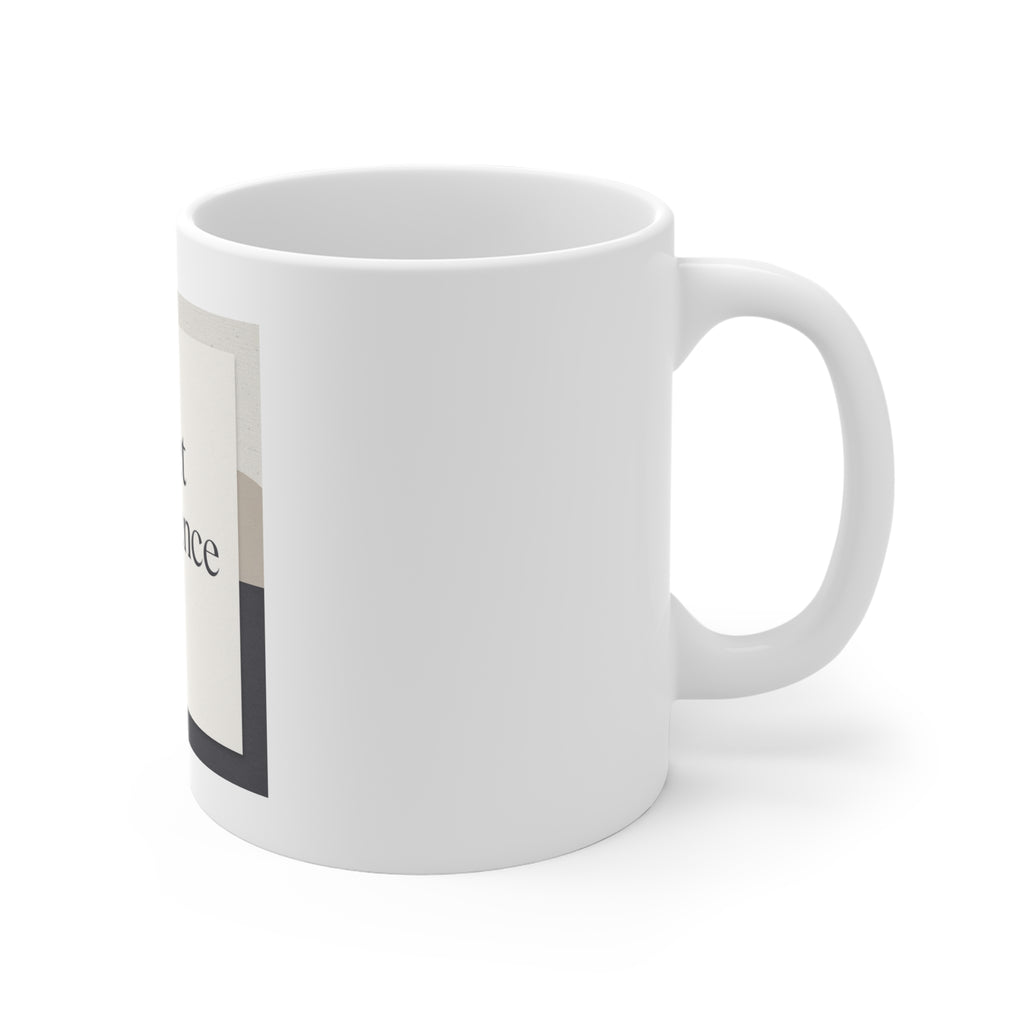 quiet confidence Mug 11oz