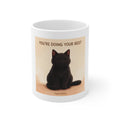 YOURE DOING YOUR BEST Mug 11oz