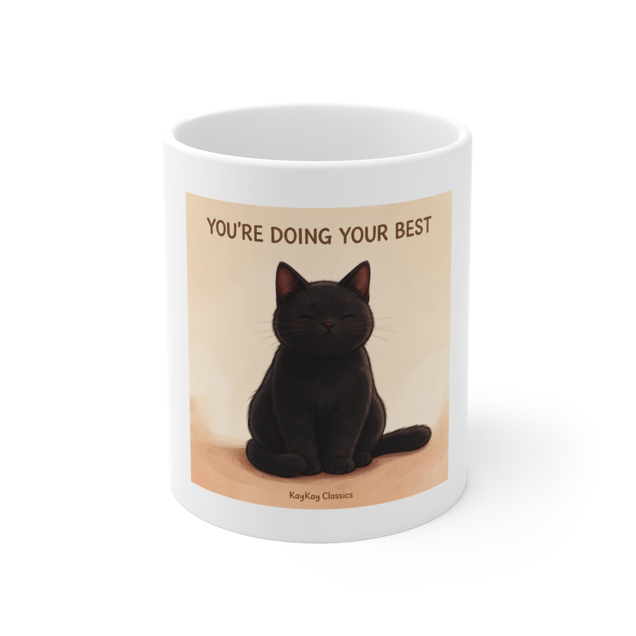 YOURE DOING YOUR BEST Mug 11oz