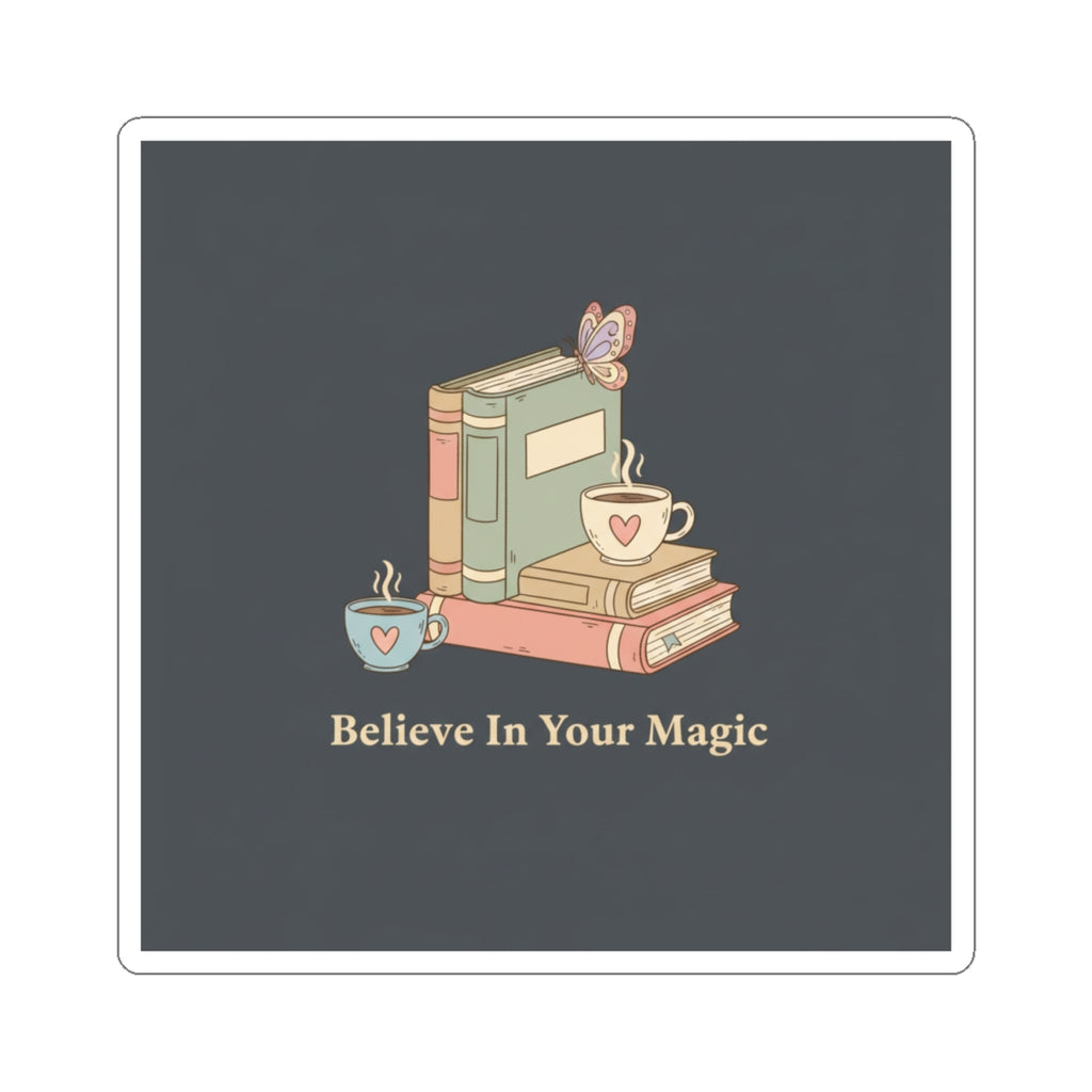 Butterfly Kiss-Cut Sticker – Believe in Your Magic