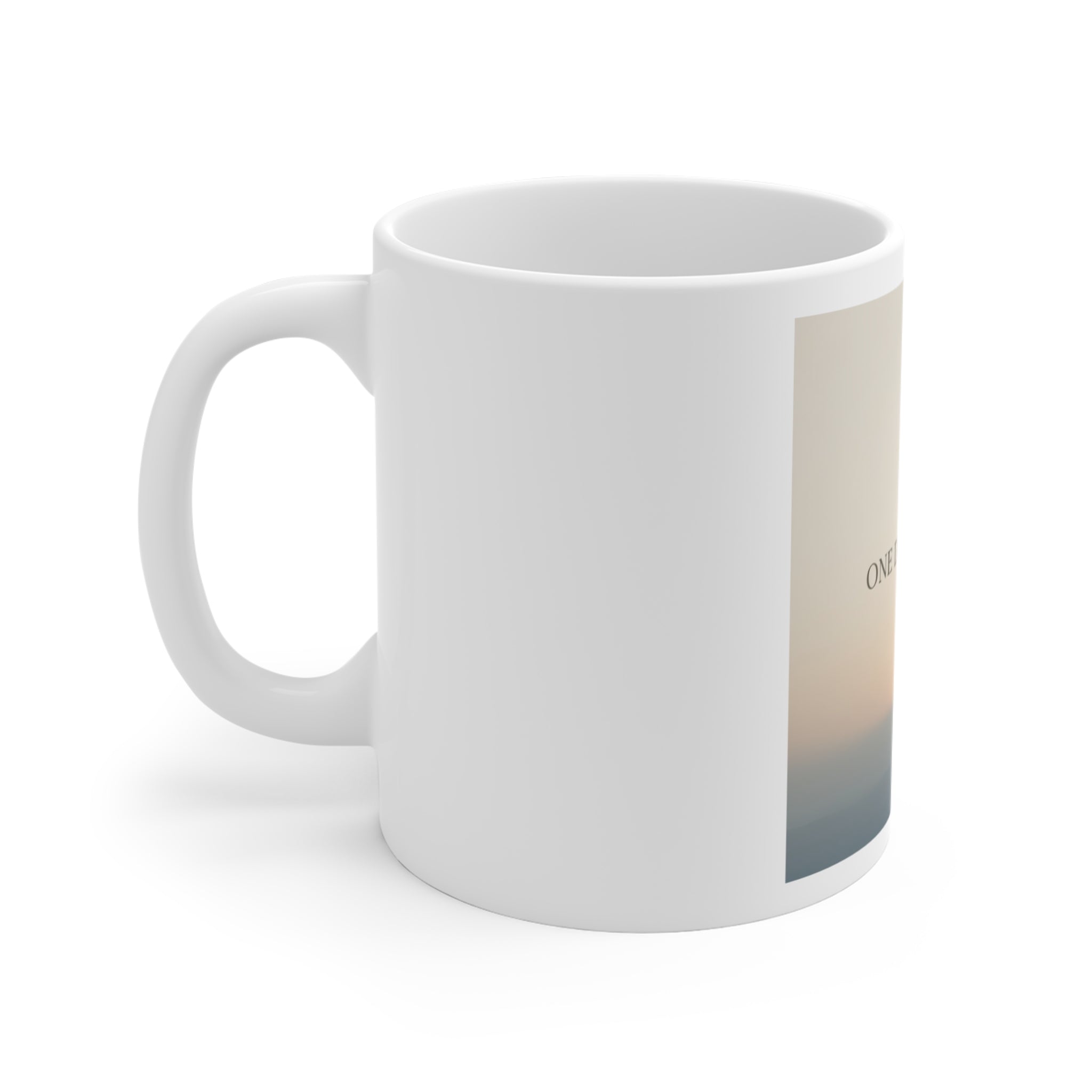 ONE DAY AT A TIME Mug 11oz