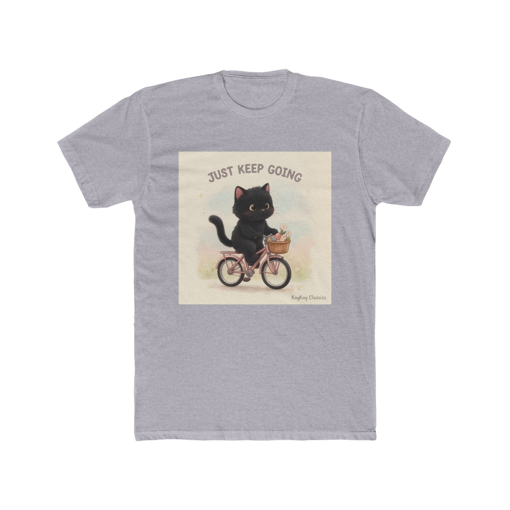 JUST KEEP GOING Unisex Tee