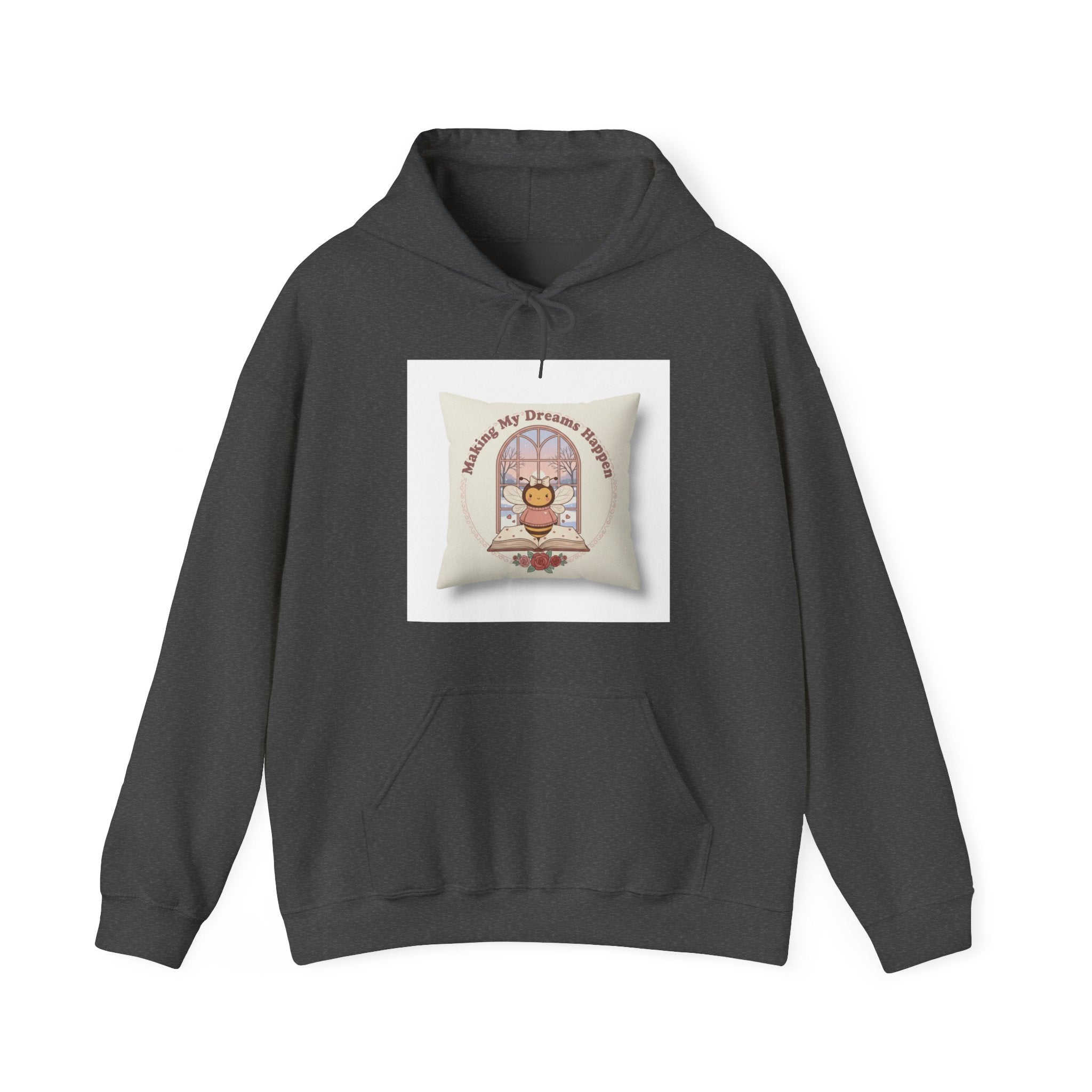 Making My Dreams Happen Bee Hoodie