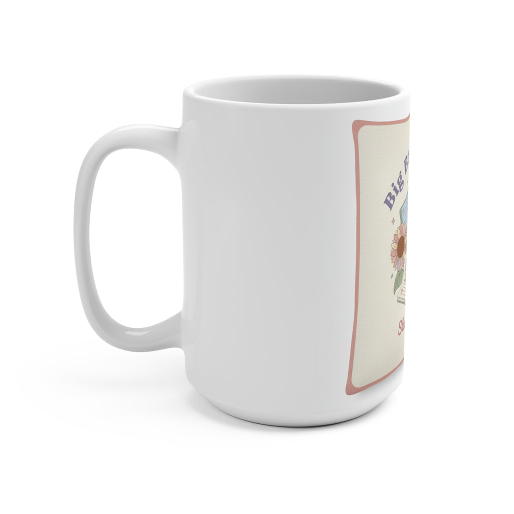 Big Brain Energy Mug 15oz