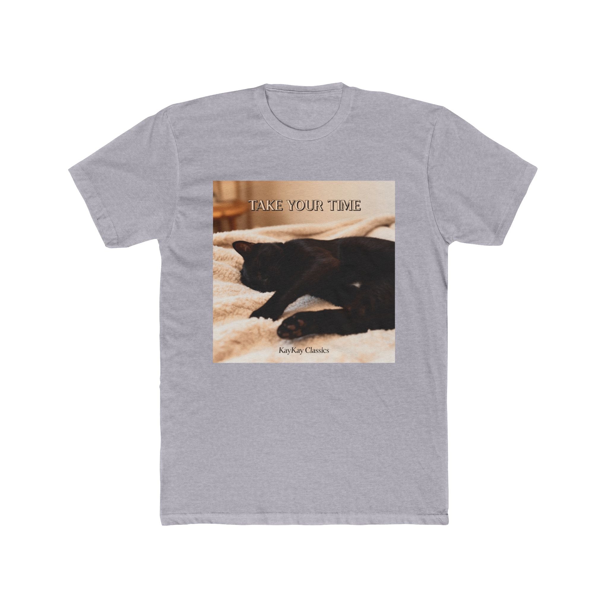 TAKE YOUR TIME Unisex Tee