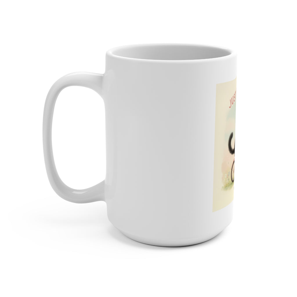 JUST KEEP GOING Mug 15oz
