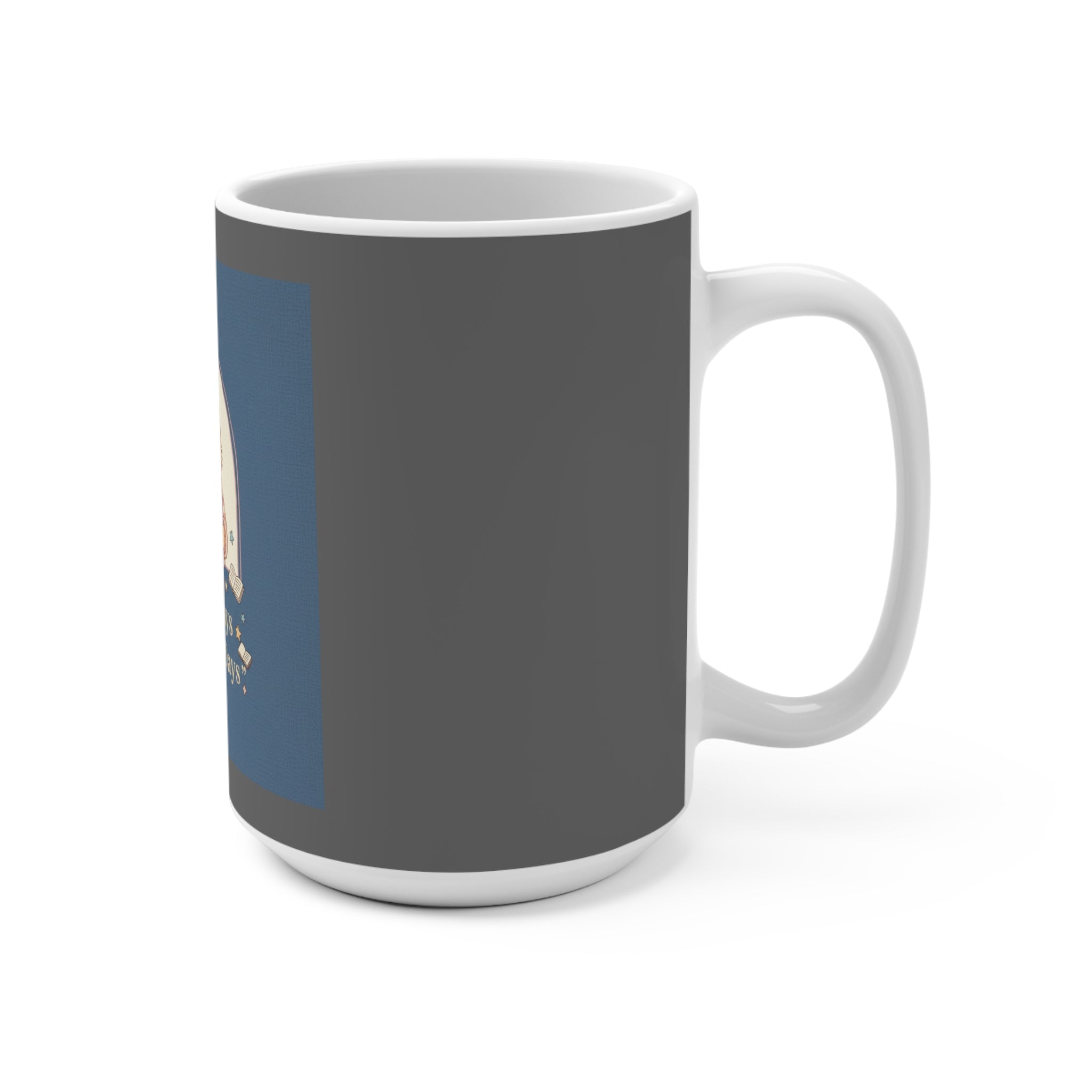 Cat Mug 15oz – Library Days Are the Best Days