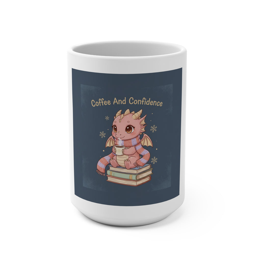 Coffee and Confidence Mug 15oz