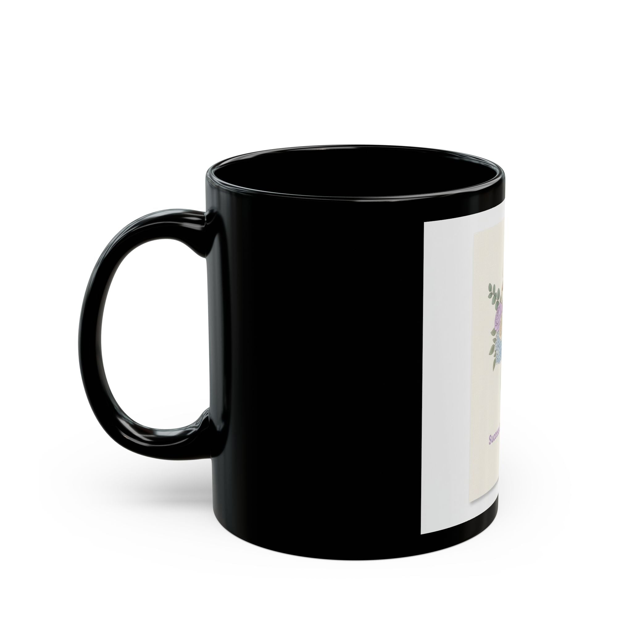 Success Looks Good On You Black Mug 11oz