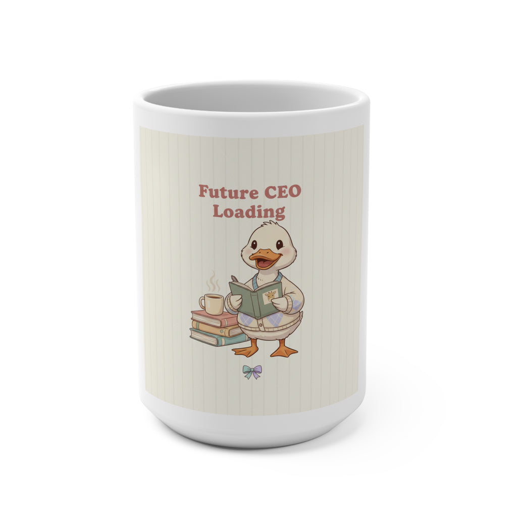 Future CEO Loading Duck Mug 15oz