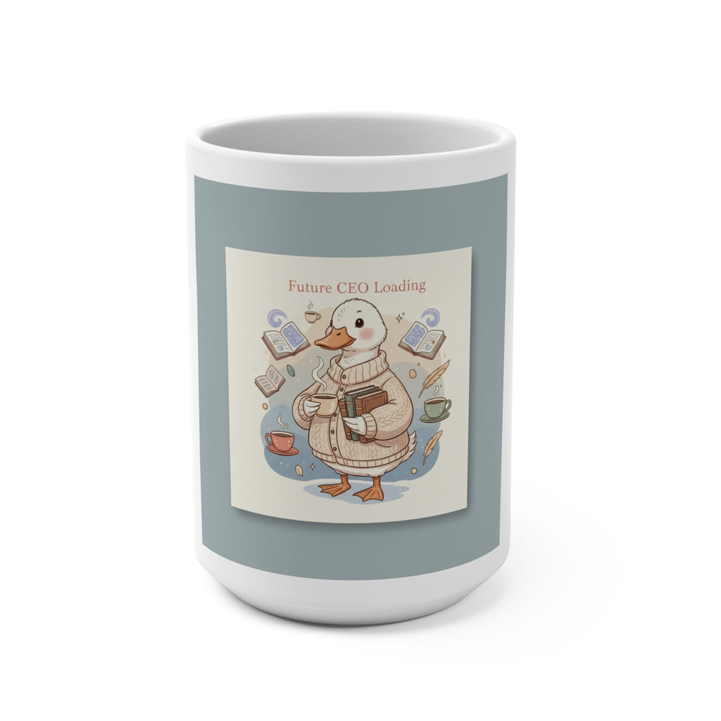Future CEO Loading Duck Mug 15oz