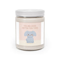 YOU ARE DOING BETTER TIou THINK Scented Candle