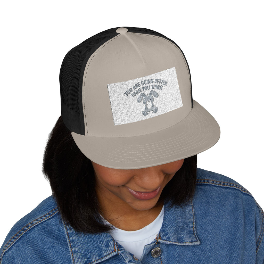 YOU ARE DOING BETTER THAN YOU THINK Trucker Cap