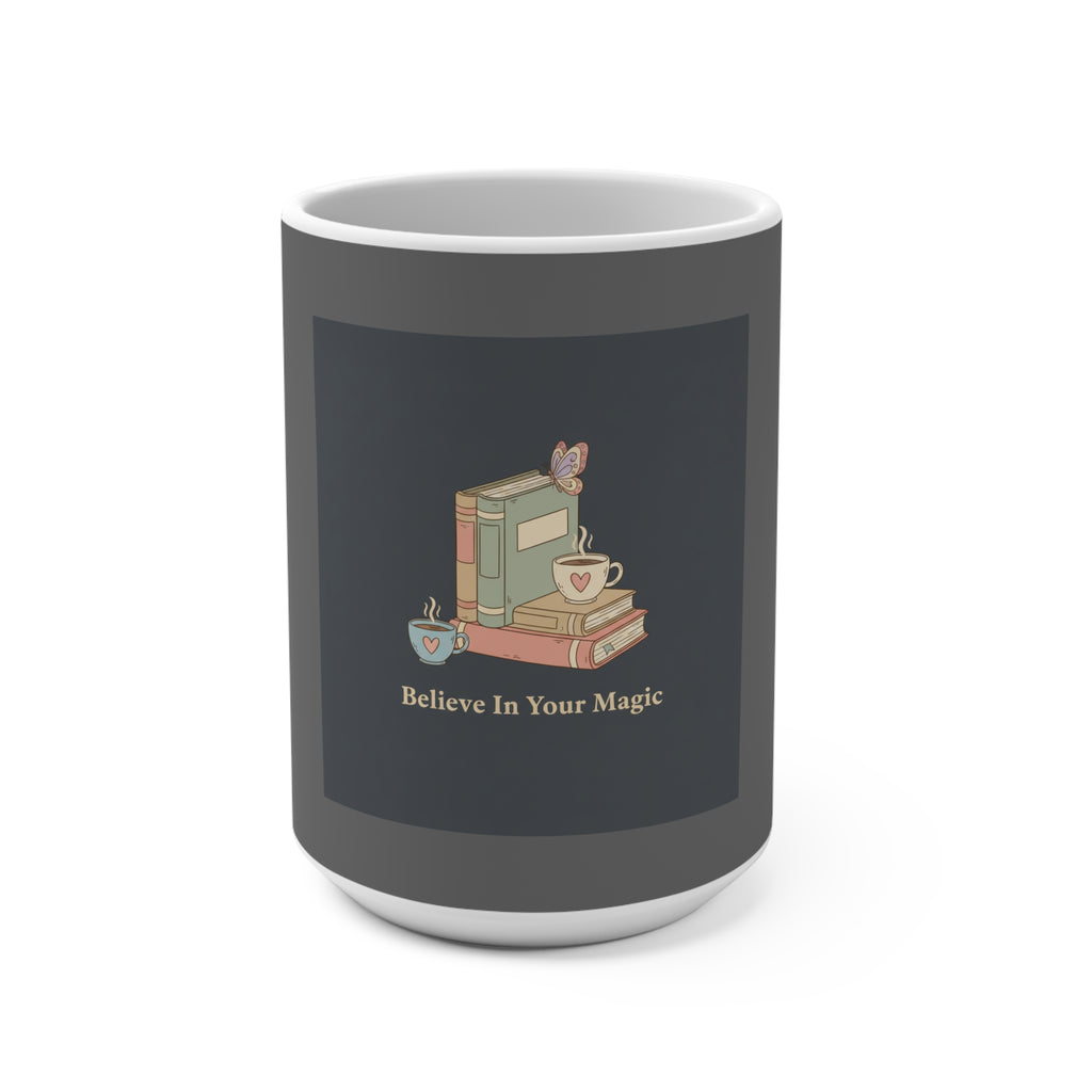 Butterfly Mug 15oz – Believe in Your Magic