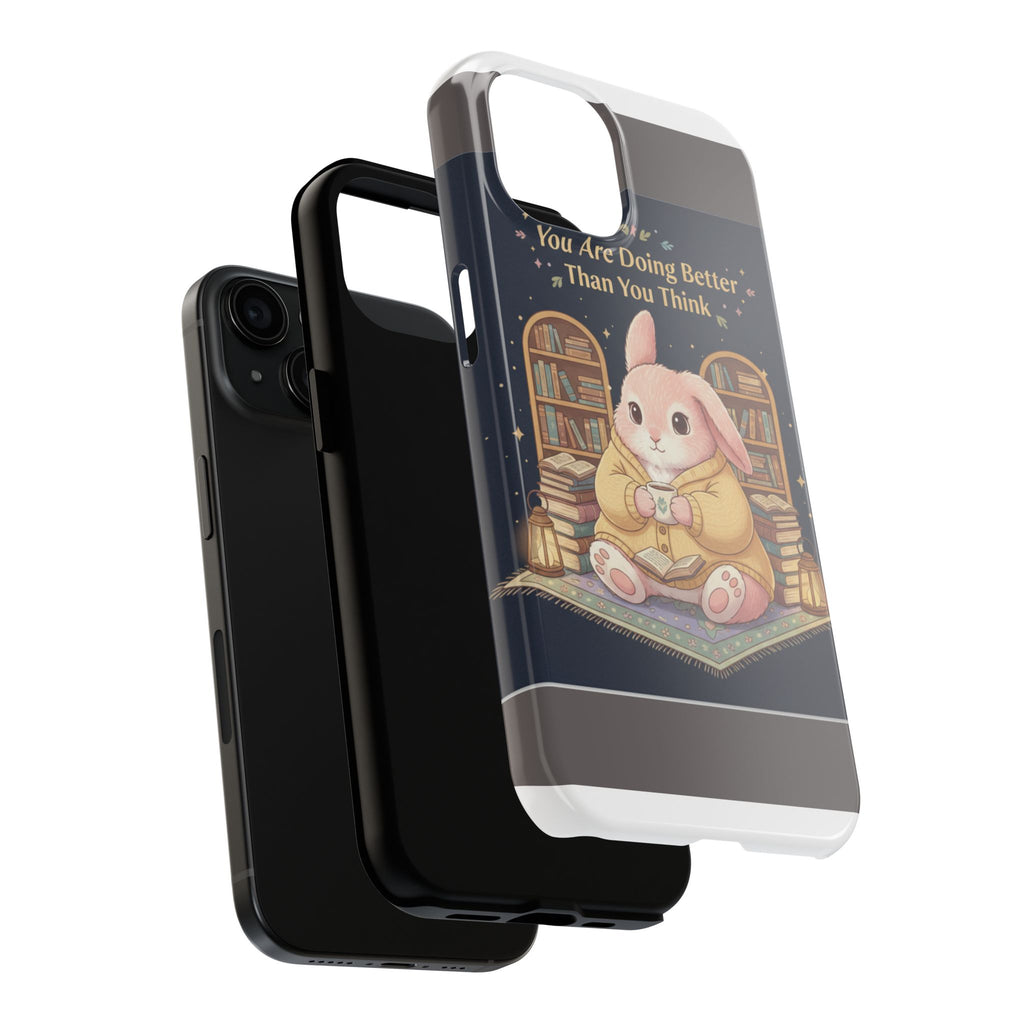 Bunny Tough Phone Case – You Are Doing Better Than You Think