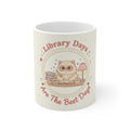 Library Days Are The Best Days Cat Mug 11oz