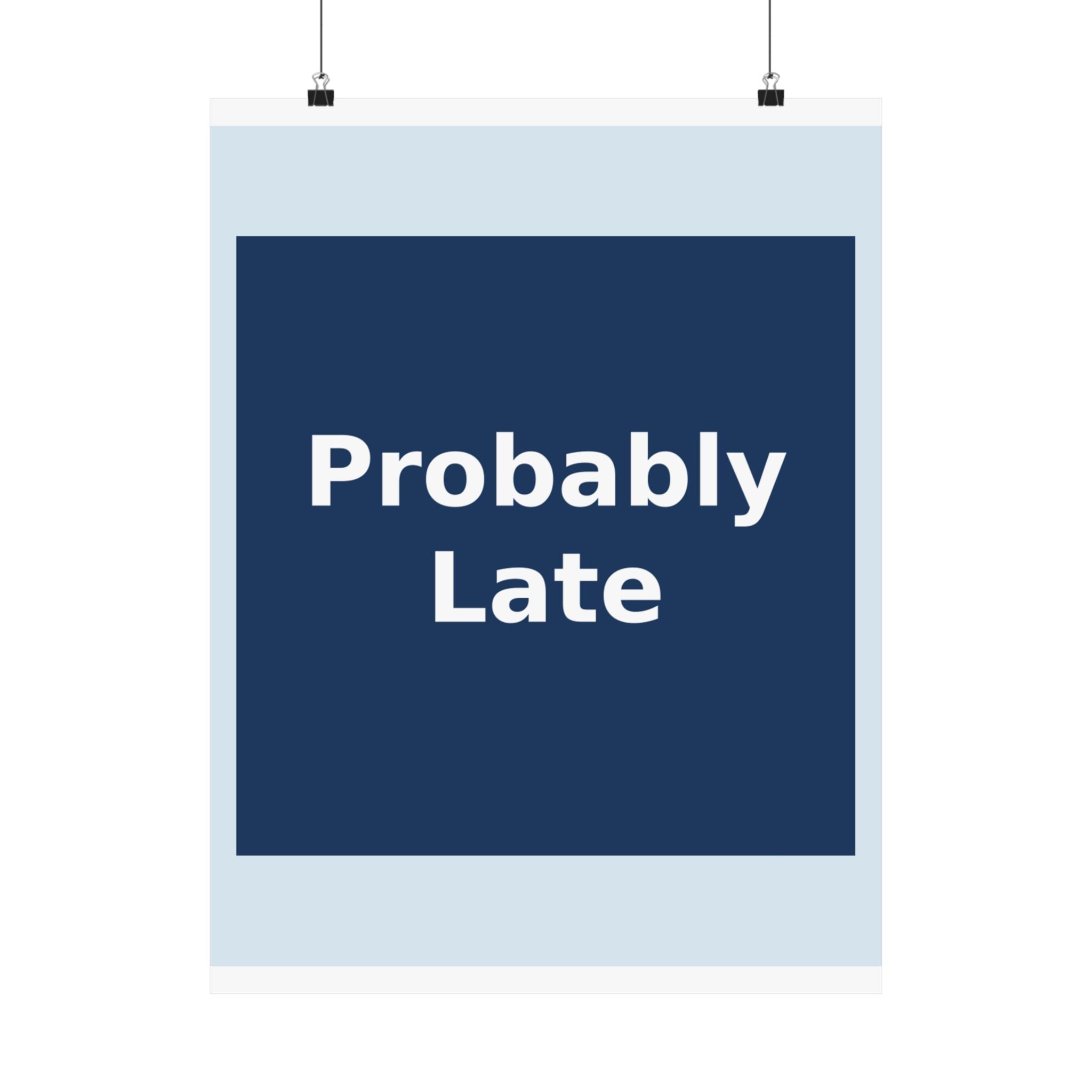 "Probably Late" Black Cat Poster | Trendy Gift for Her | Lifestyle | KayKay Classics