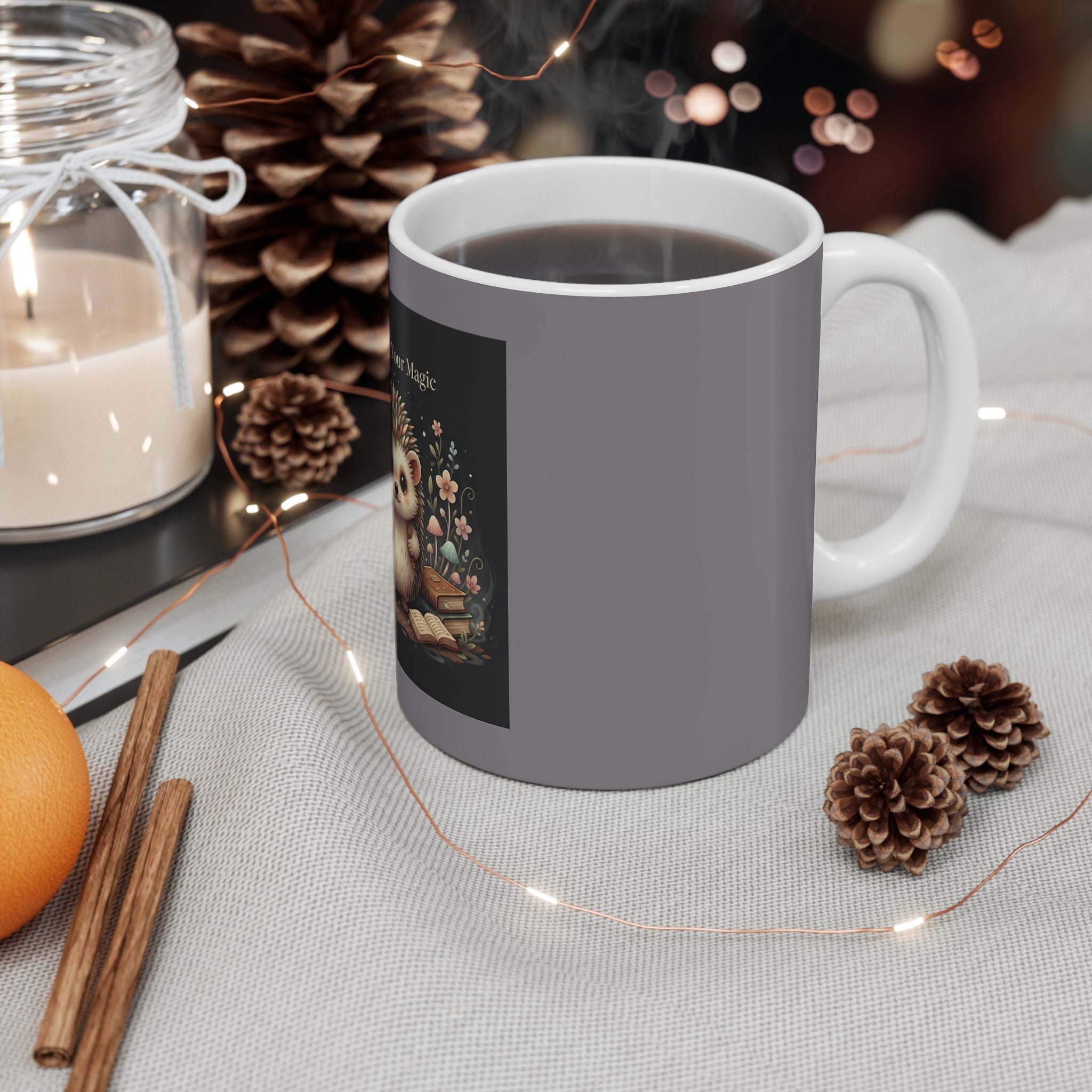 Hedgehog Mug 11oz – Believe in Your Magic