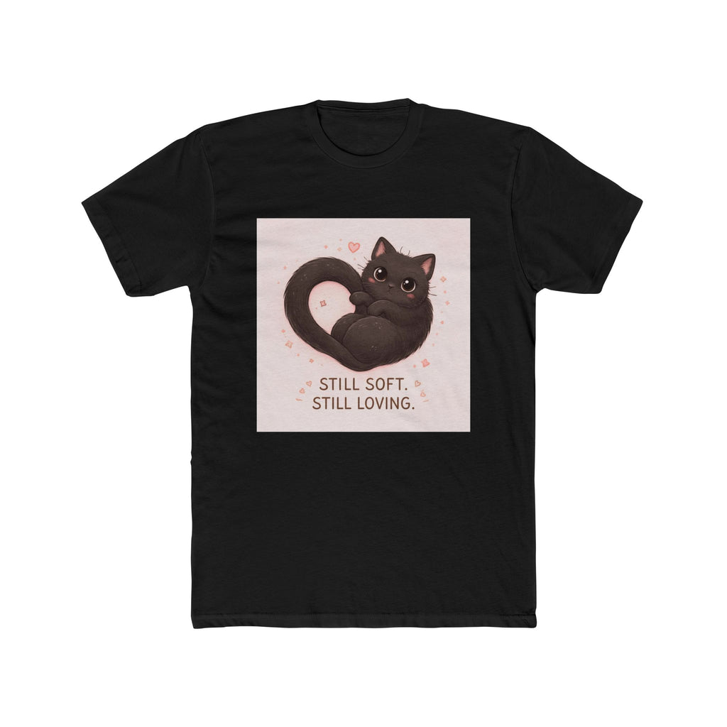 "STILL SOFT. STILL LOVING" Black Cat Unisex Tee | College Girl Gift | Fashion | KayKay Classics