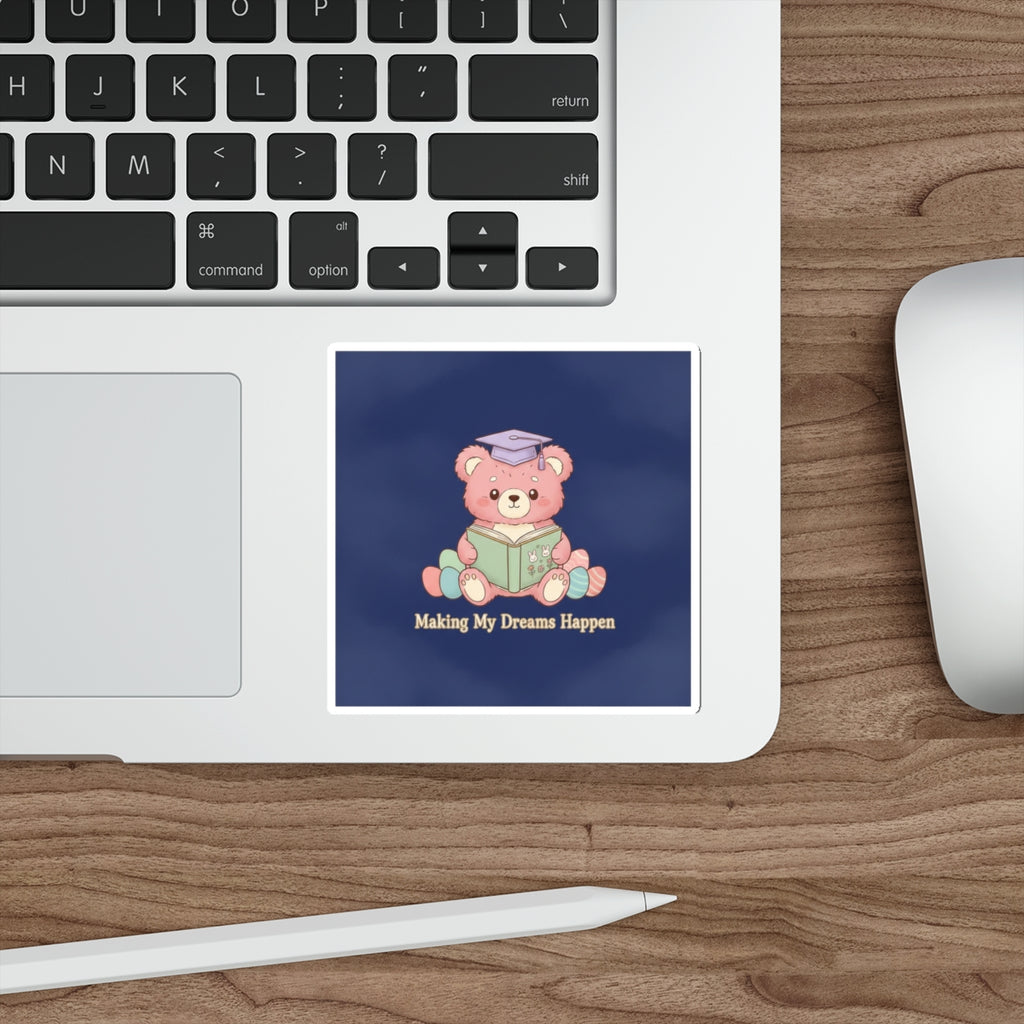 Bear Die-Cut Sticker – Making My Dreams Happen