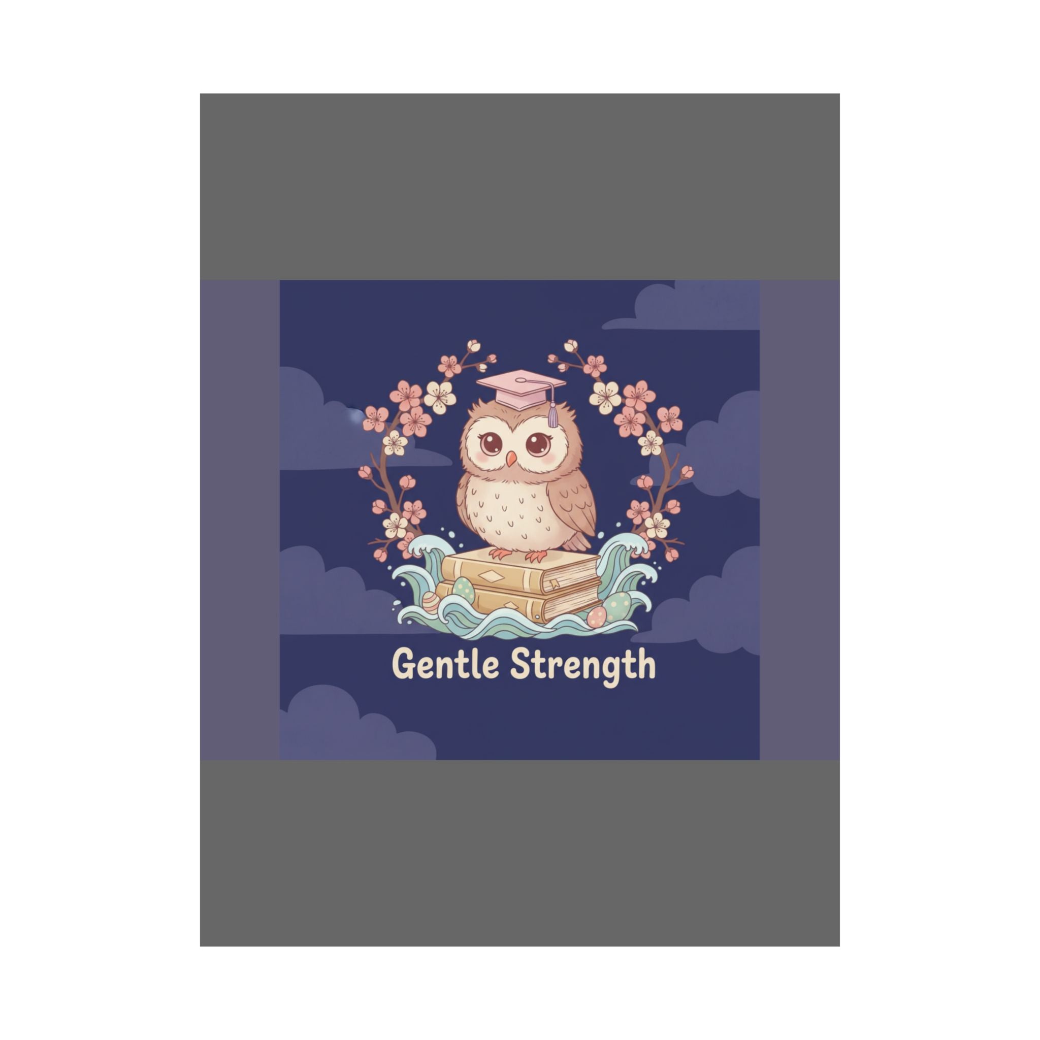 Owl Poster – Gentle Strength