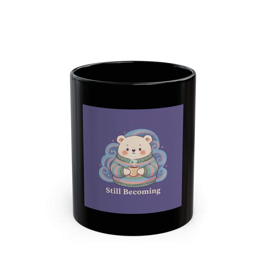 Bear Black Mug 11oz – Still Becoming