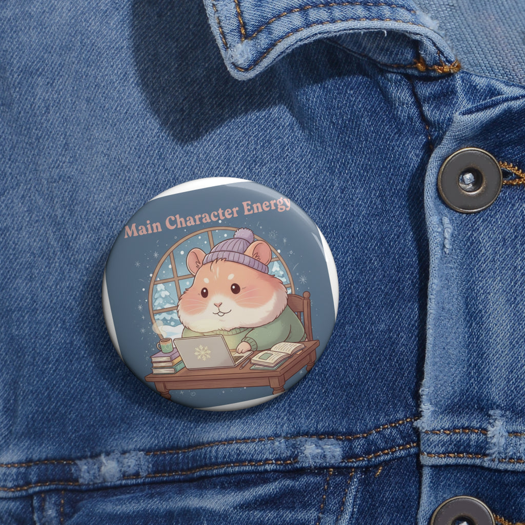 Hamster Pin Button – Main Character Energy