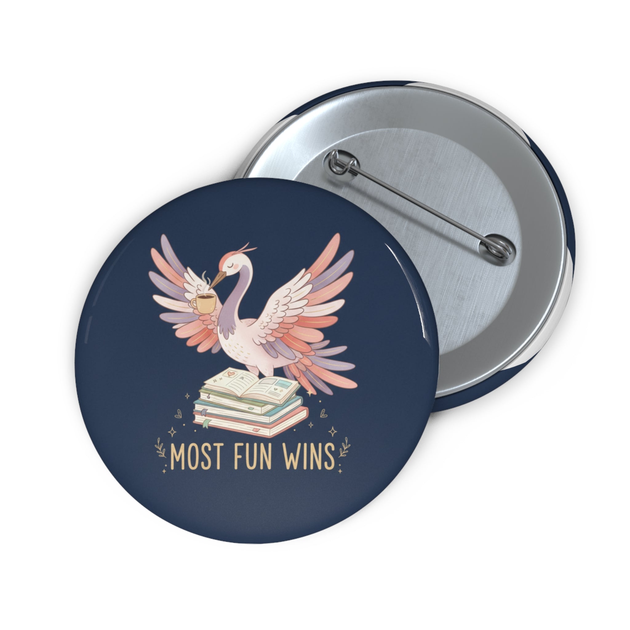 Crane Pin Button – Most Fun Wins