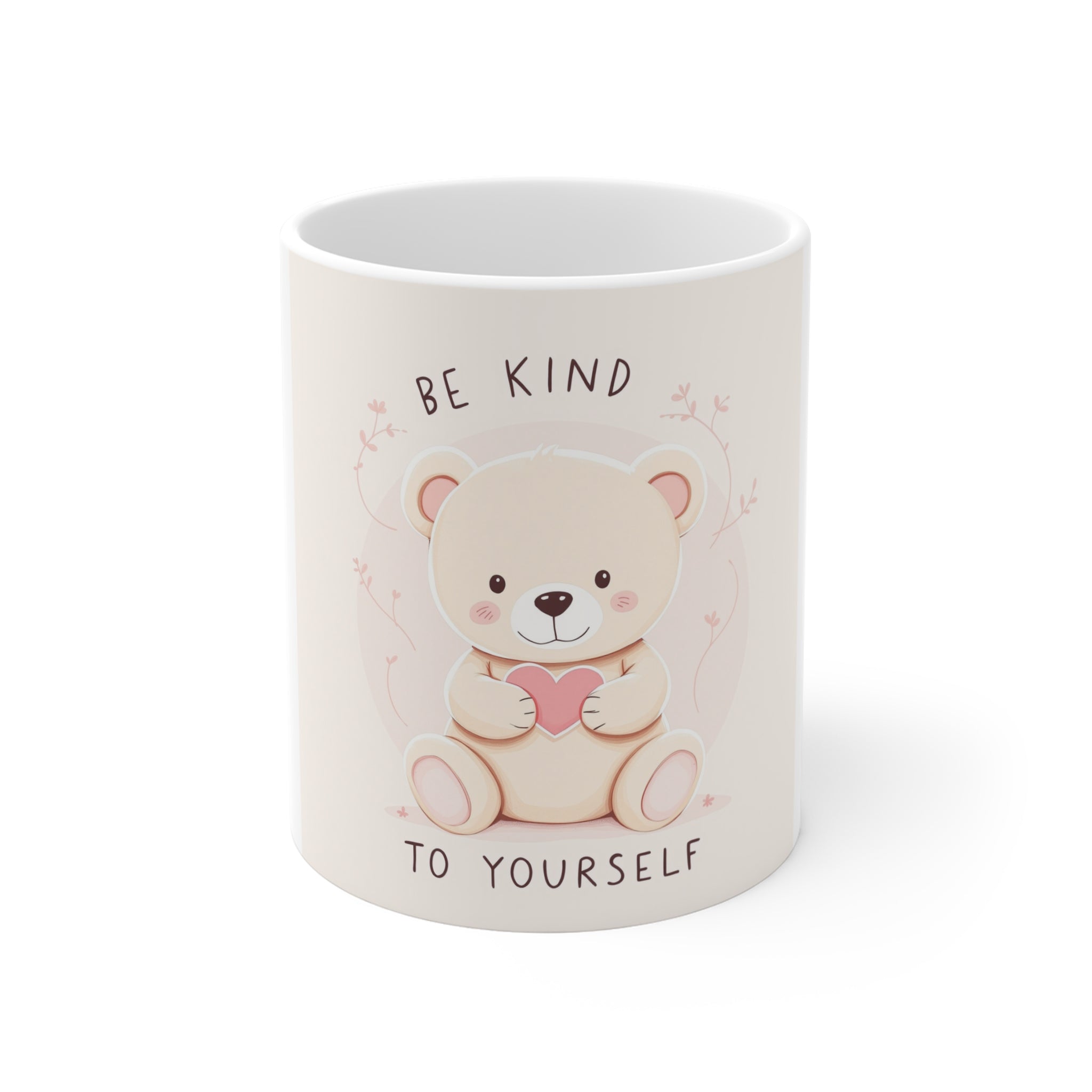 BE KIND TO YOURSELF Mug 11oz