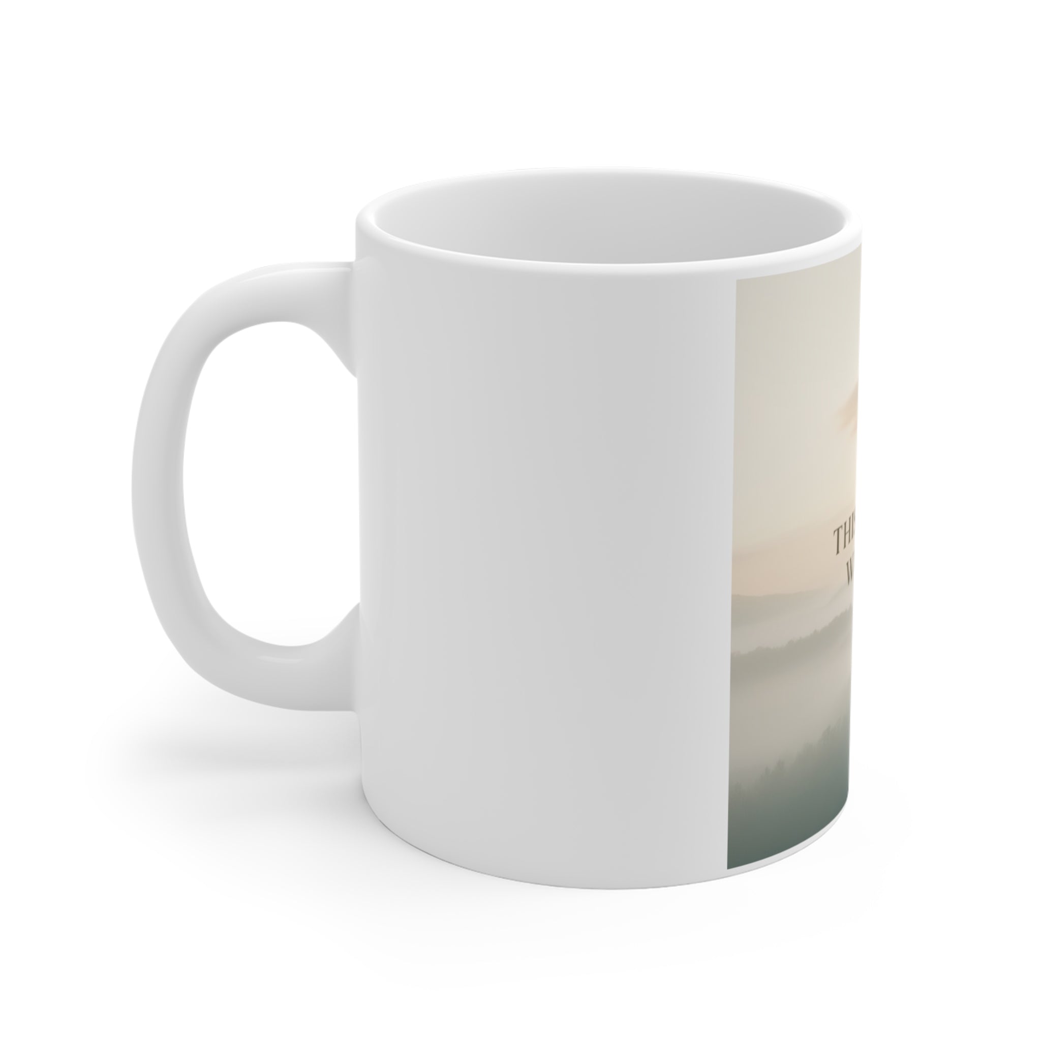 THIS MOMENT WILL PASS Mug 11oz