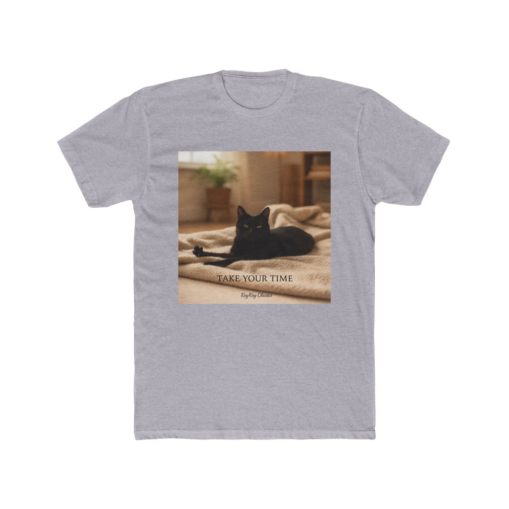 TAKE YOUR TIME Unisex Tee