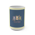 Cats With Glasses Mug 15oz – You Are Allowed to Grow Slowly