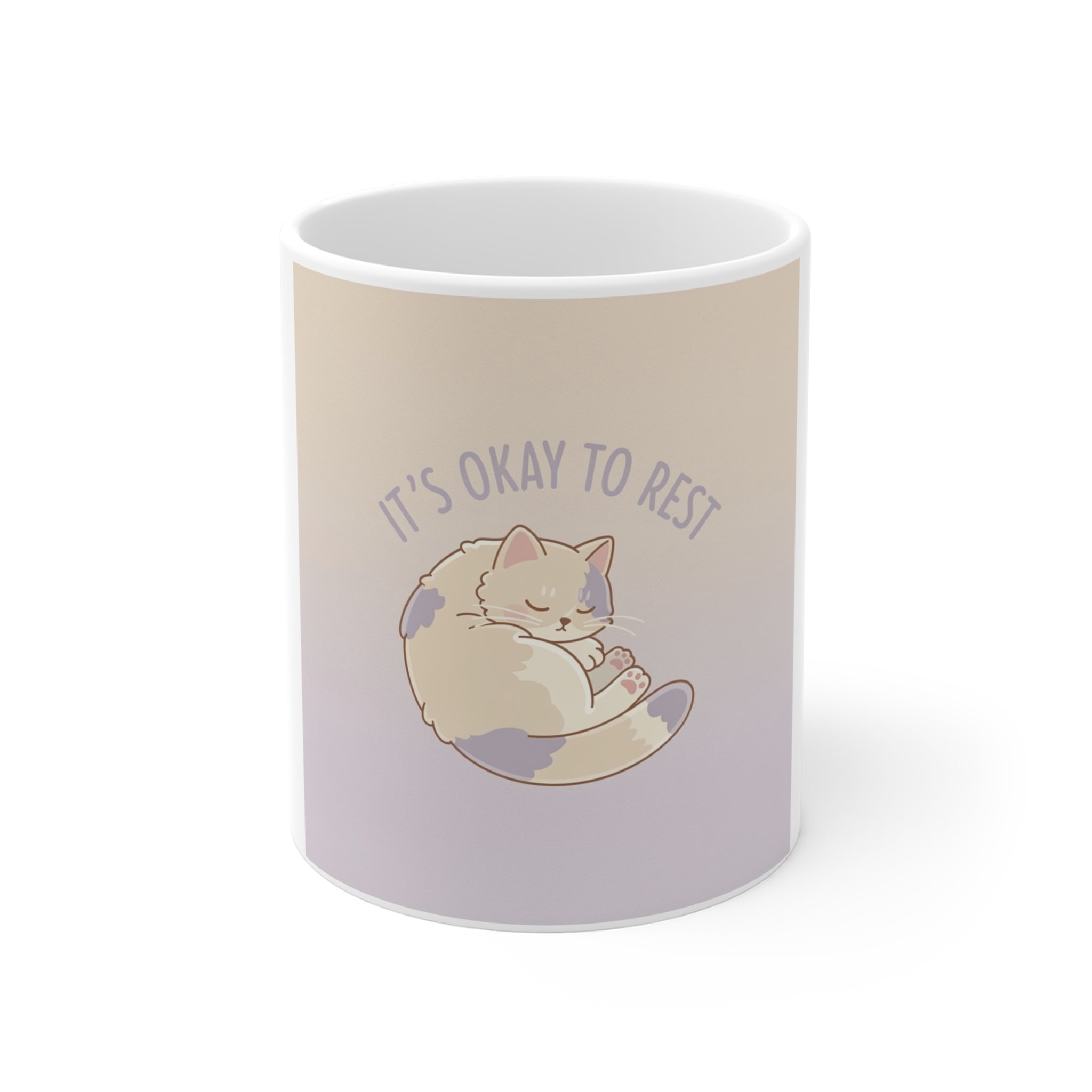 ITS OKAY TO REST Mug 11oz