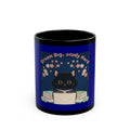 Black Cat Black Mug 11oz – Dream Big Study Hard