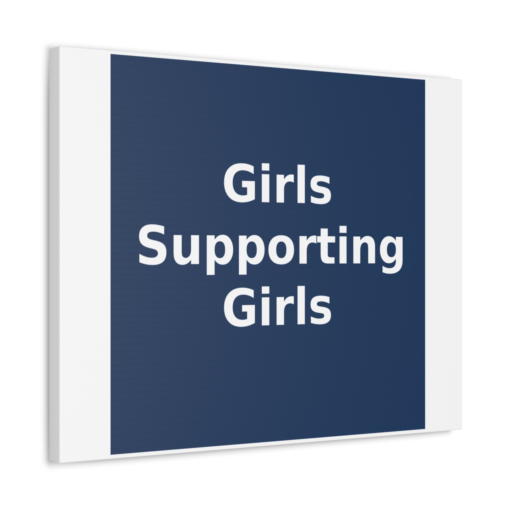 Girls Supporting Girls - KayKay Canvas