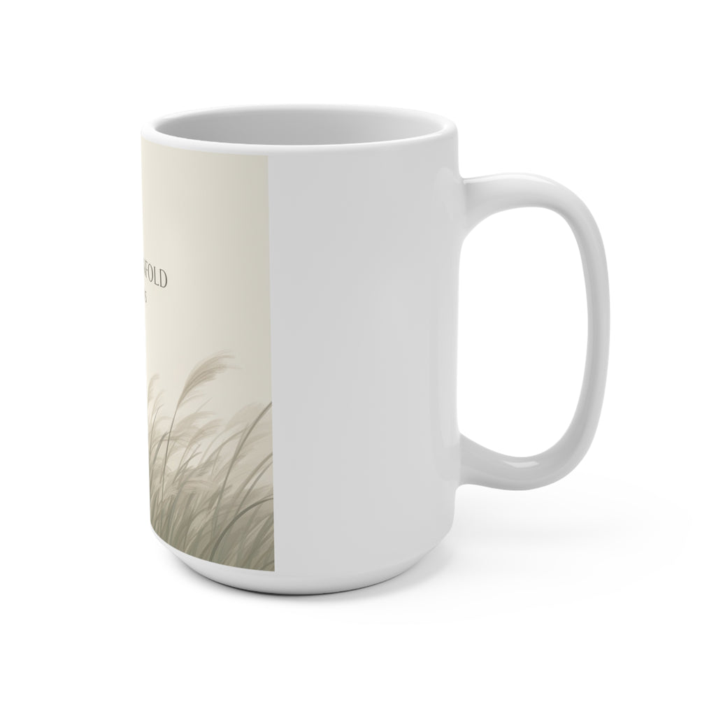 LET THINGS UNFOLD Mug 15oz