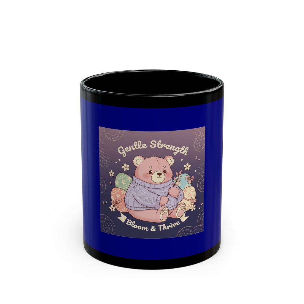 Bear Black Mug 11oz – Gentle Strength Bloom Thrive