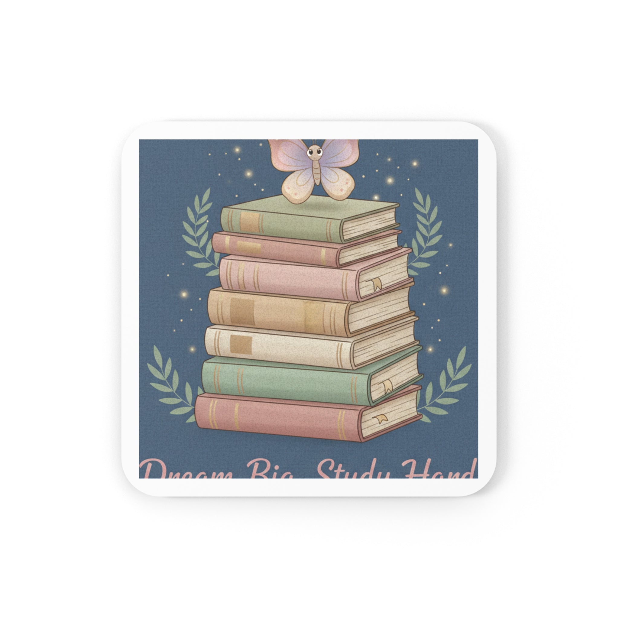 Butterfly Cork Coaster – Dream Big Study Hard